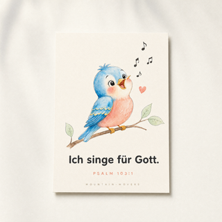 Christliches Kinderposter Singvogel - Ich singe für Gott, Psalm 103:1, A4