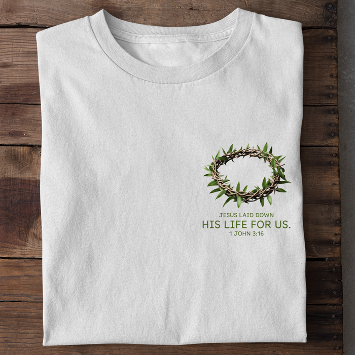 His life for us T-shirt