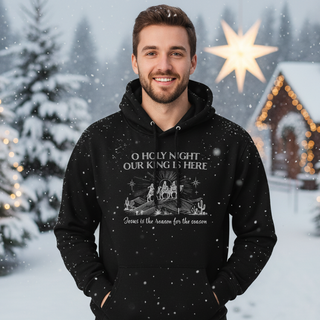 Our King is here Christmas Hoodie
