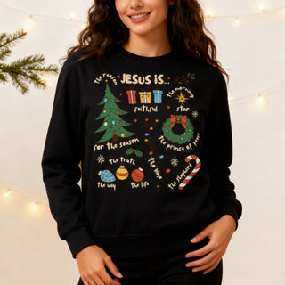 Jesus is Christmas colored Sweatshirt