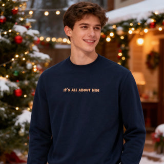 It´s all about him Sweatshirt