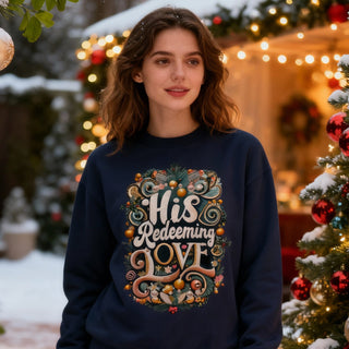 His Redeeming Love Christmas Sweatshirt