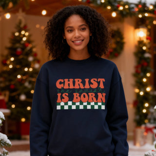 Christ is born Vintage Sweatshirt