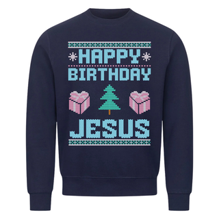 Happy Birthday Jesus Sweatshirt