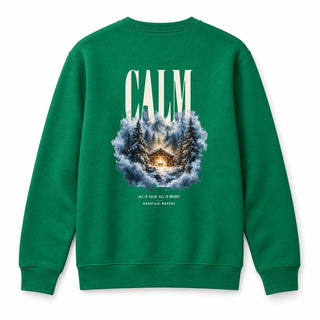 All Is Calm All Is Bright Christmas Sweatshirt Backprint Grün