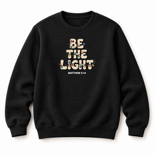 Be the Light letters Sweatshirt Schwarz