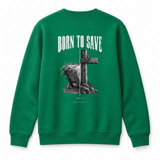 Born to Save Christmas Sweatshirt Backprint Grün