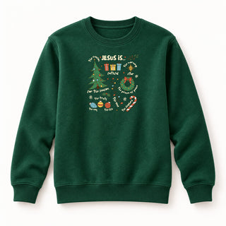 Jesus is Christmas colored Sweatshirt Grün