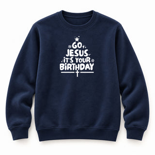 Go Jesus it´s your Birthday Christmas Sweatshirt Navy