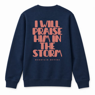 I will praise him Sweatshirt BackPrint Navy