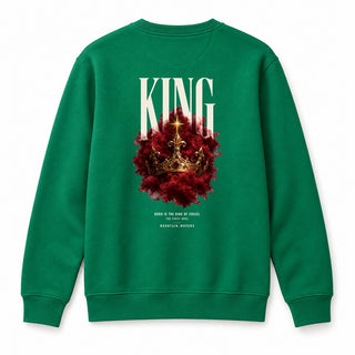 King Born Is the King of Israel Christmas Sweatshirt Backprint Grün