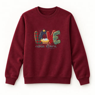Love Came Down Christmas Sweatshirt Burgunder