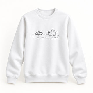 The King Was Born in a Stable Christmas Sweatshirt Weiß