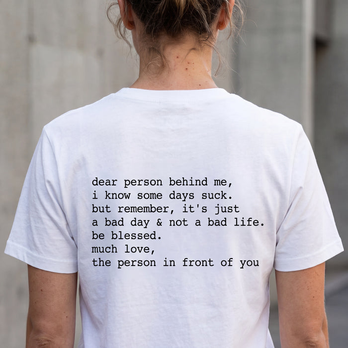 Sommige dagen zijn slecht. Rugprint T-shirt