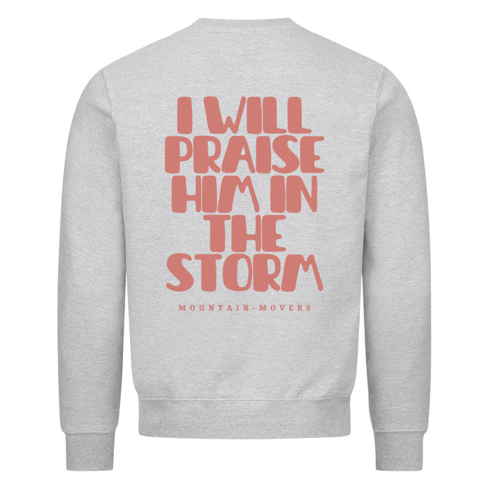 I wants praise Him sweatshirt backprint