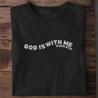 God is with me T-shirt