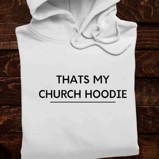 My Church Hoodie