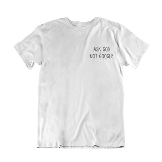 ask God T-Shirt