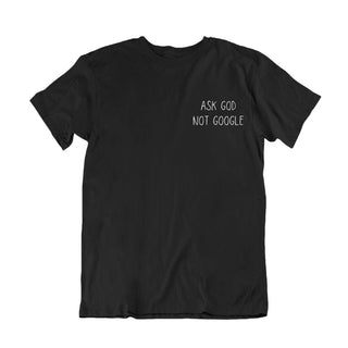 ask God T-Shirt