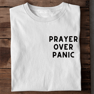 Prayer over Panic T-Shirt Spring Sale