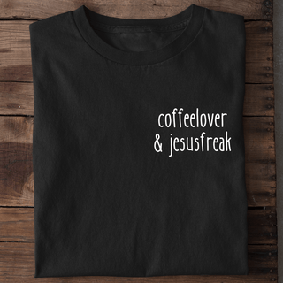 Coffelover &amp; Jesusfreak T-Shirt