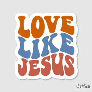 Liefde als Jezus vinylsticker